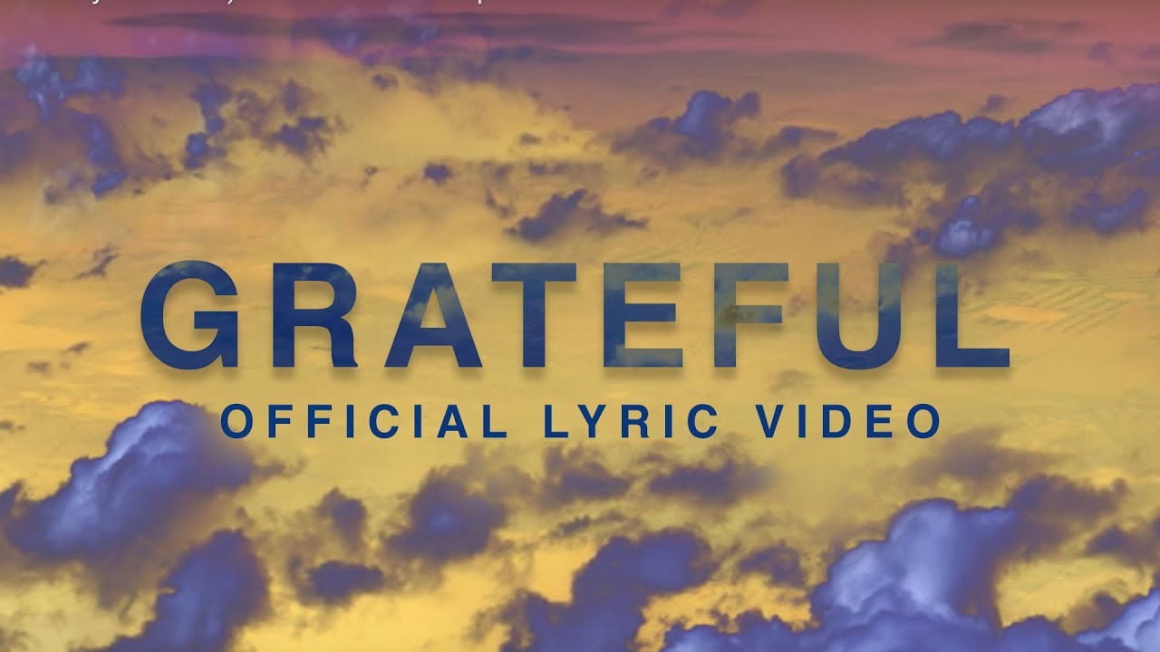 Grateful | Official Lyric Video | Elevation Worship