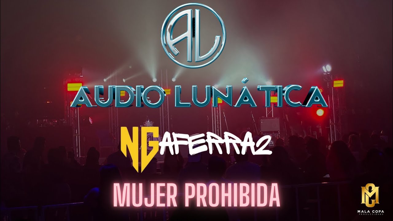 MUJER PROHIBIDA   NEGRO GZZ Y LOS AFERRA2 MALA COPA 2025