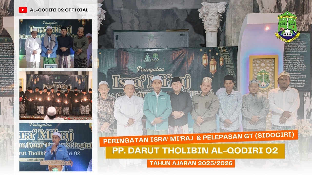 Peringatan Isra' Miraj & Pelepasan Guru Tugas Sidogiri || PPDT AL-QODIRI 02.