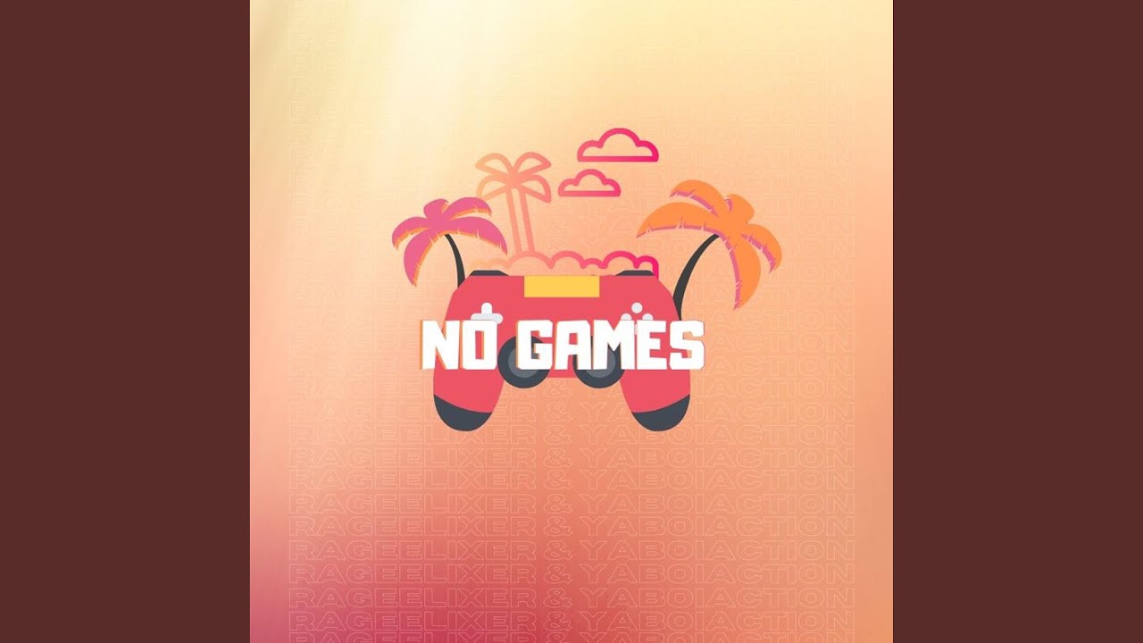 No Games