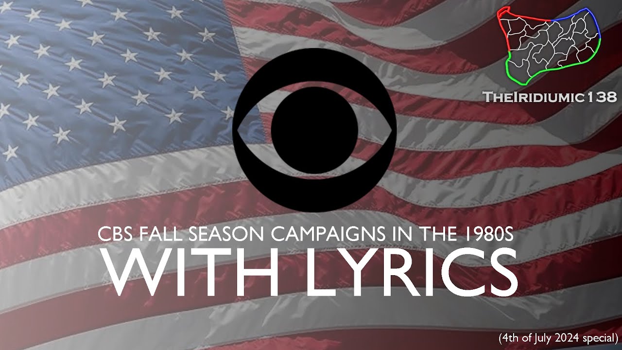 1980s CBS Fall Campaigns with Lyrics