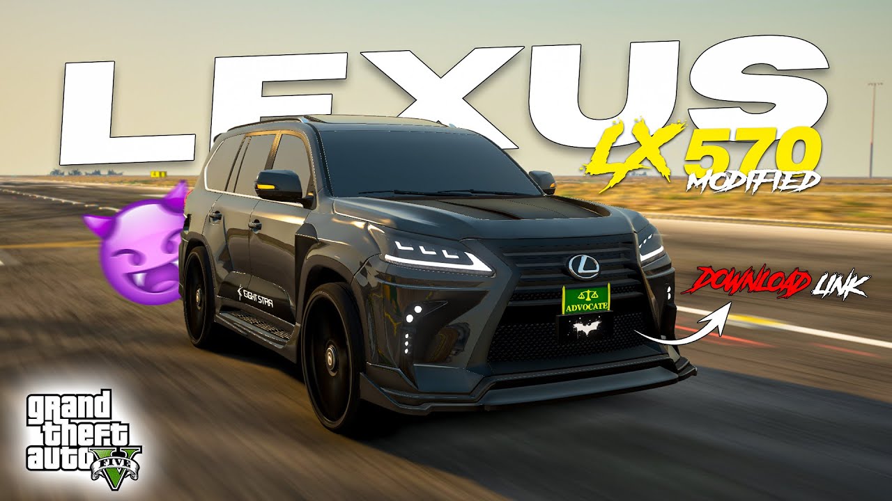 LEXUS LX 570 EIGHT STAR EDTION MODIFEID FOR GTA 5 | DOWNLOAD LINK | BY ZTG