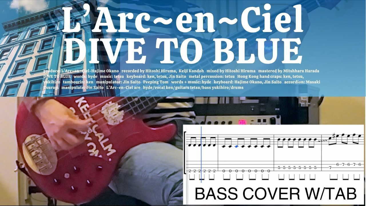 Bass TAB｜L'Arc-en-Ciel DIVE TO BLUE
