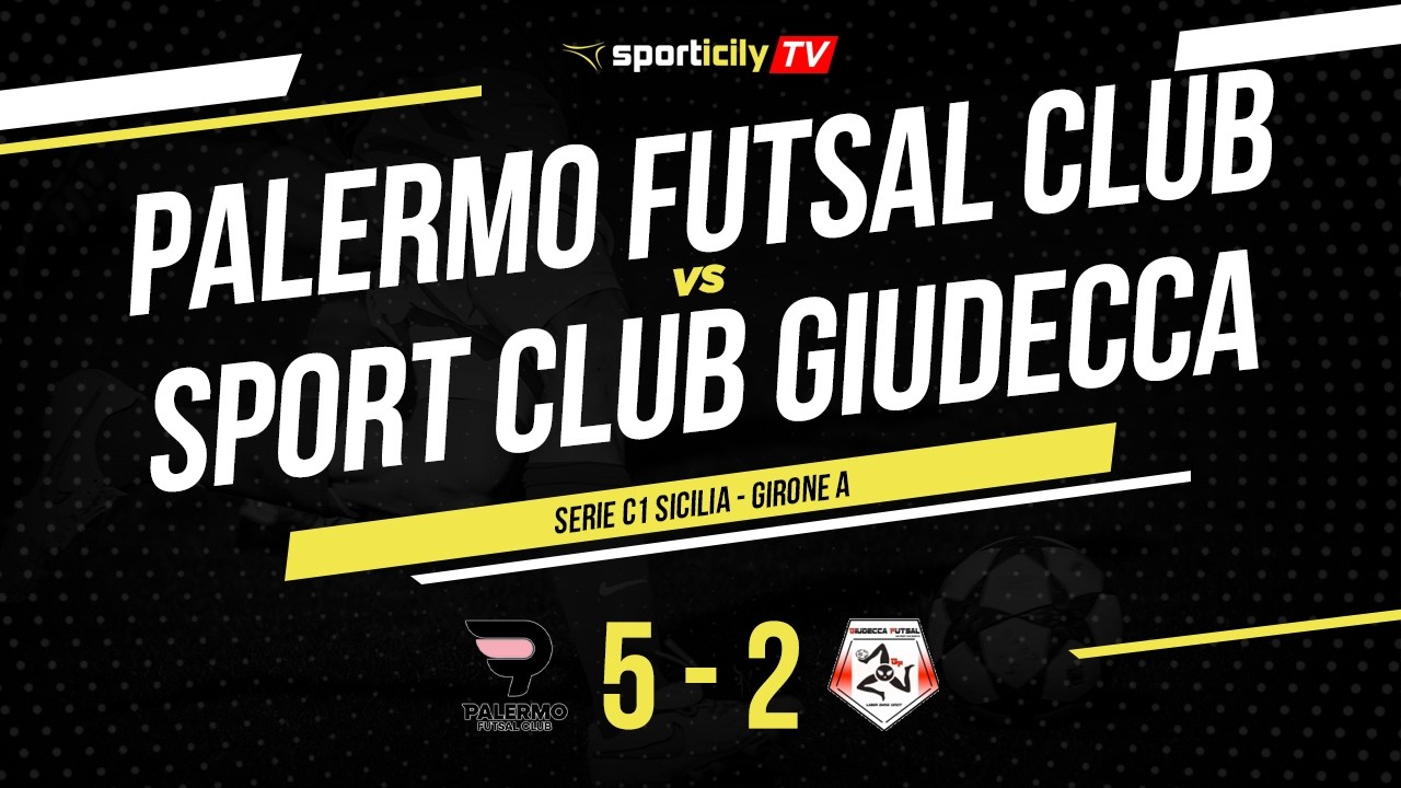 Palermo Futsal Club - Sport Club Giudecca | Serie C1 Girone A Sicilia | Highlights & Goals