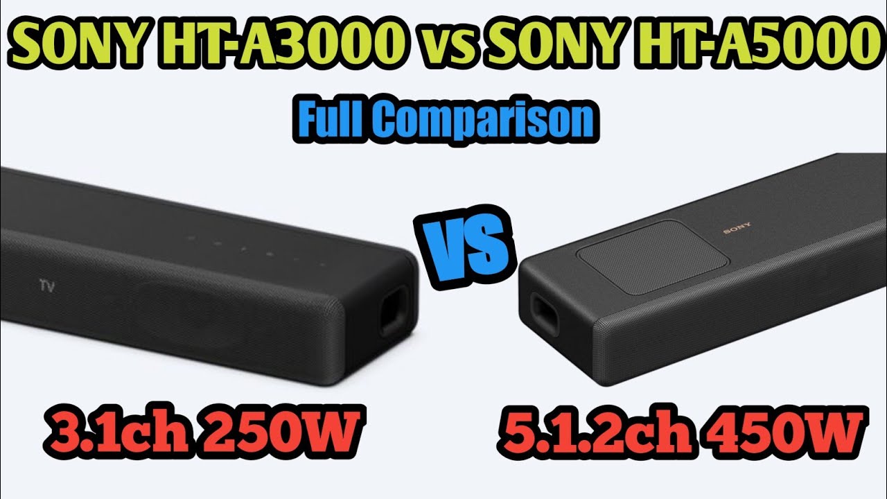 SONY HT-A5000 vs SONY HT-A3000 / Full Detailed Comparison & specs / Compatible with Playstation 5