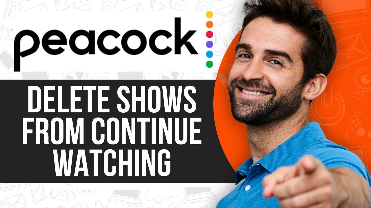 How to Delete Shows From Continue Watching on Peacock TV
