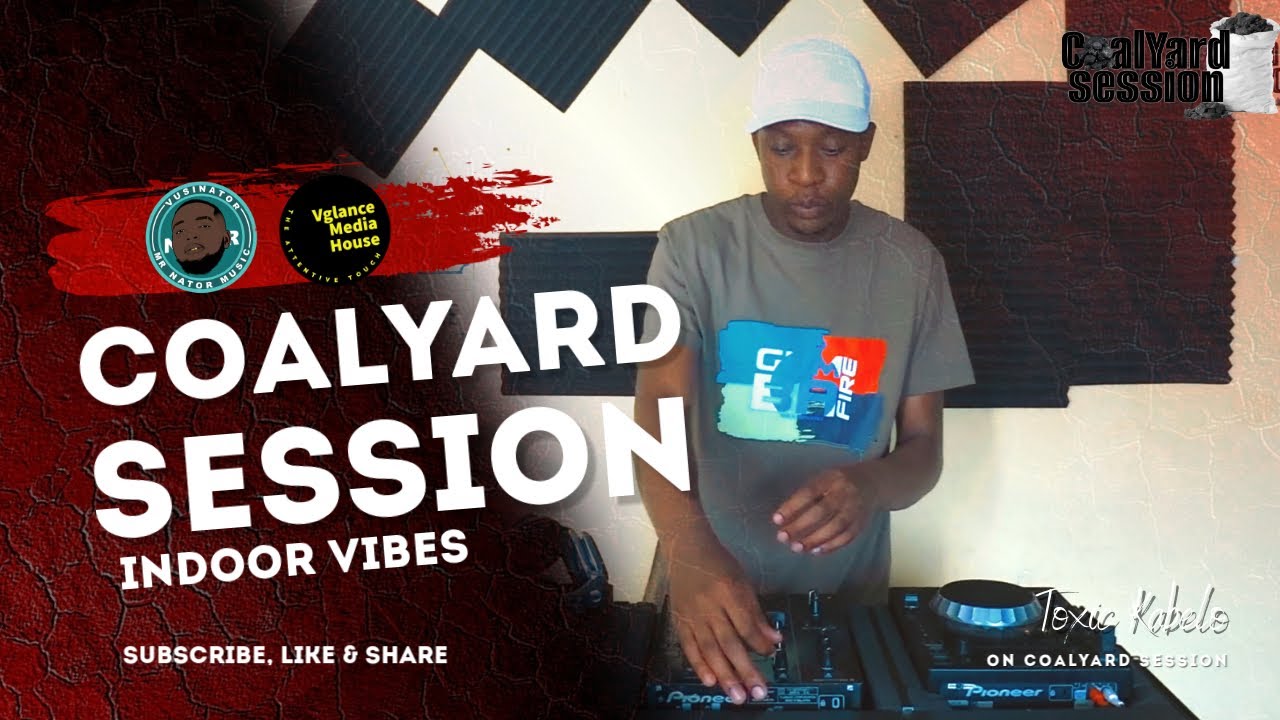 EPISODE 36 | COALYARD SESSION | 2025 | Toxic Kabelo