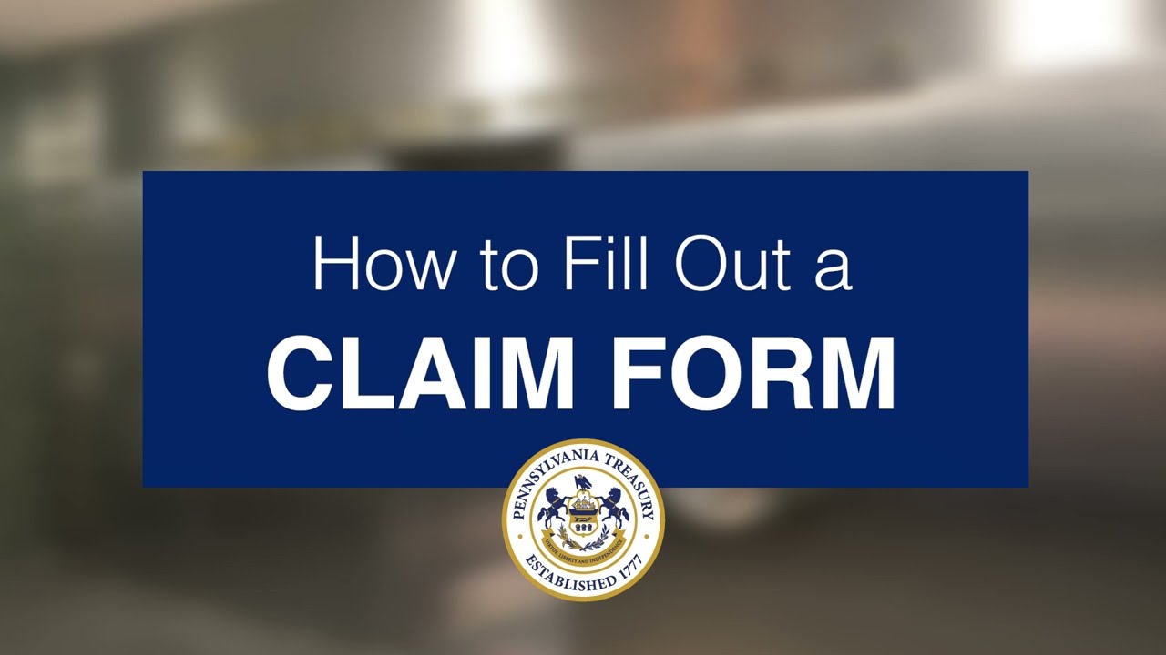 How to Fill Out a Claim Form &ndash; PA Treasury Unclaimed Property Tutorial