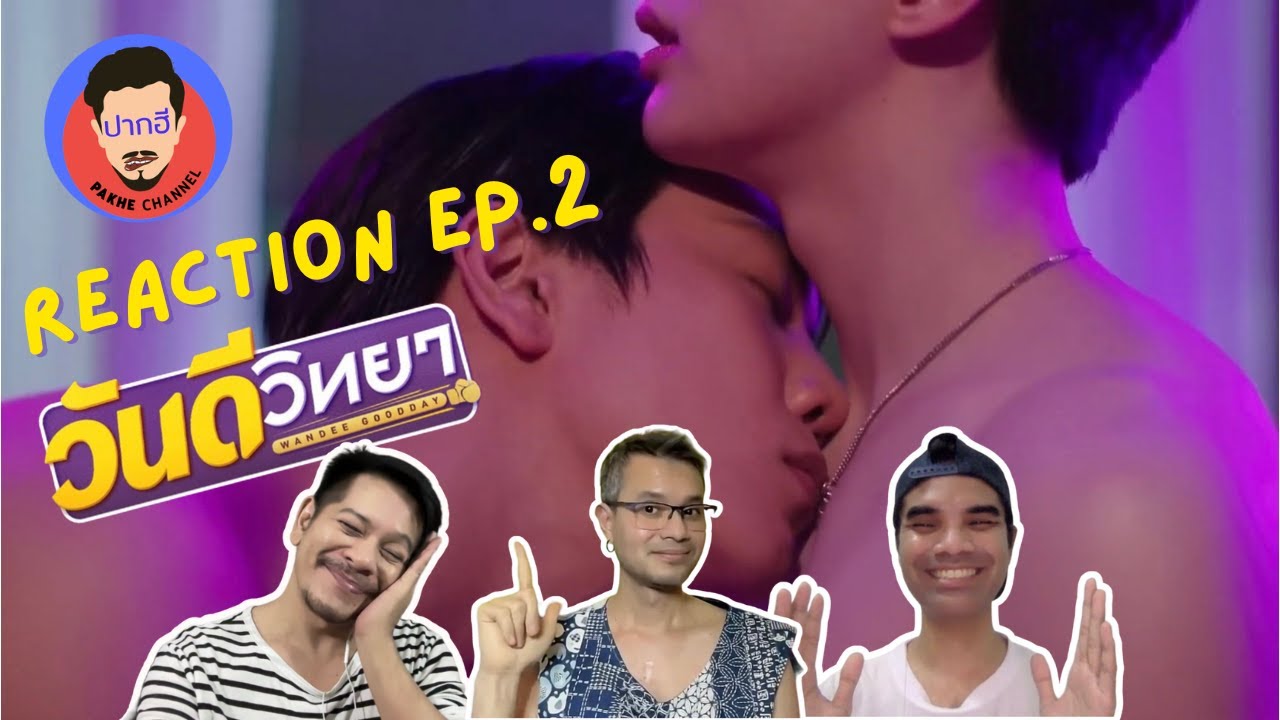 [Auto Sub] Reaction Wandee Goodday Ep.2 | วันดีวิทยา | Pakhe Channel