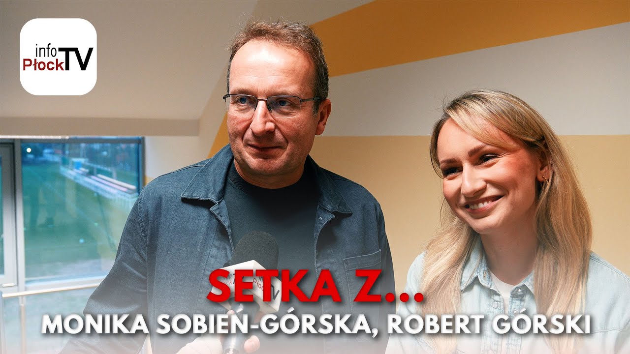 Setka z... Monika Sobień-Górska i Robert Górski