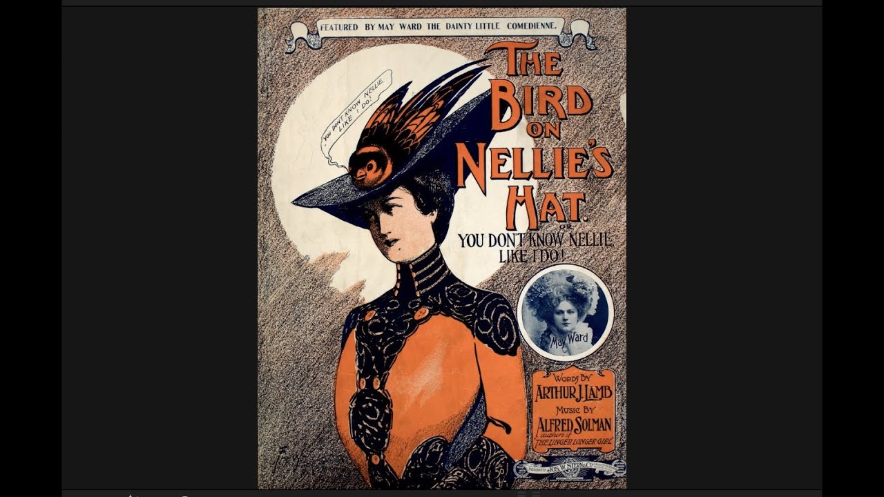 “The Bird on Nellie's Hat” by Ada Jones 1913 Edison BA 2105