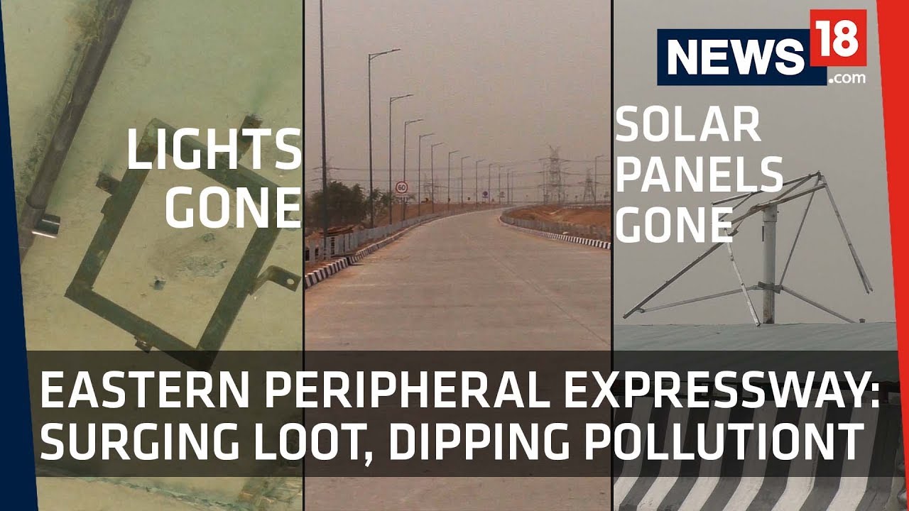 Eastern Peripheral Expressway | The Plunder- Ridden Pollution Remover
