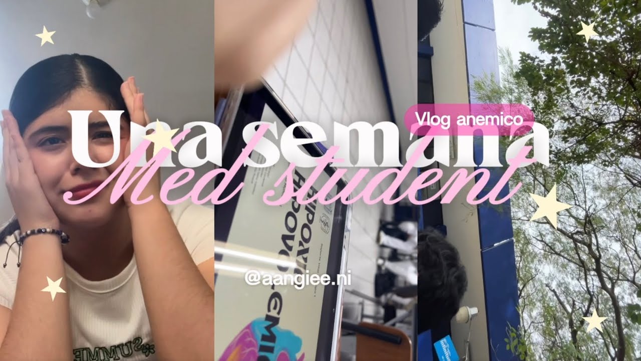 Segunda semana de clases | Med vlog 6° semestre 