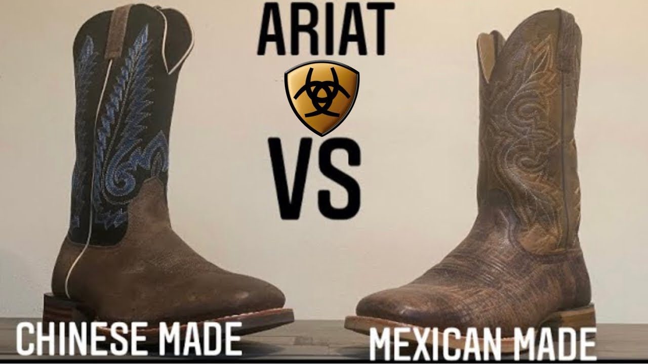 Ariat boots Made in Mexico vs made in China