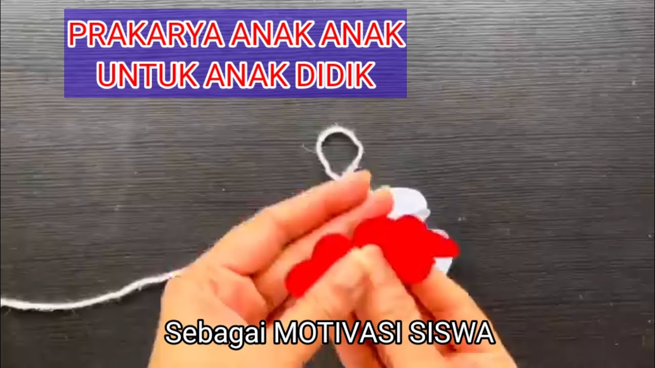 TUTORIAL PRAKARYA ANAK ANAK