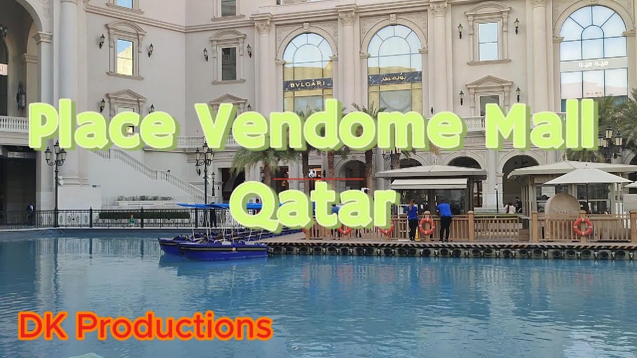 Exploring elegance in the heart of Lusail - Place Vendome Mall!