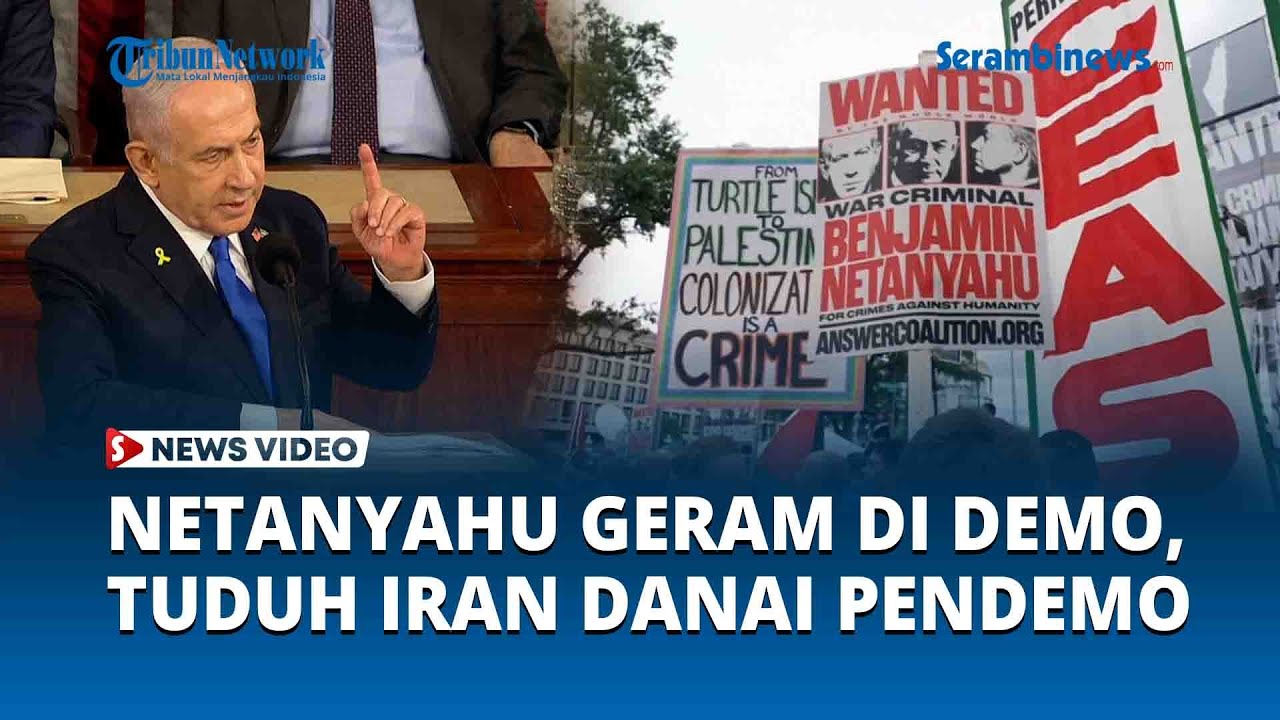 Tuduh Iran Danai Para Pendemo, Netanyahu Geram Didemo Ribuan Orang Saat Pidato di Gedung Capitol AS