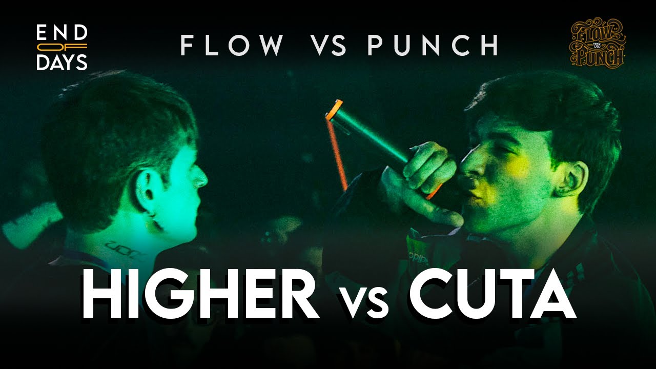 1 vs 1 - HIGHER vs CUTA - END OF DAYS FLOW vs PUNCH - TEAM FLOW vs TEAM PUNCH - Rap Freestyle Show