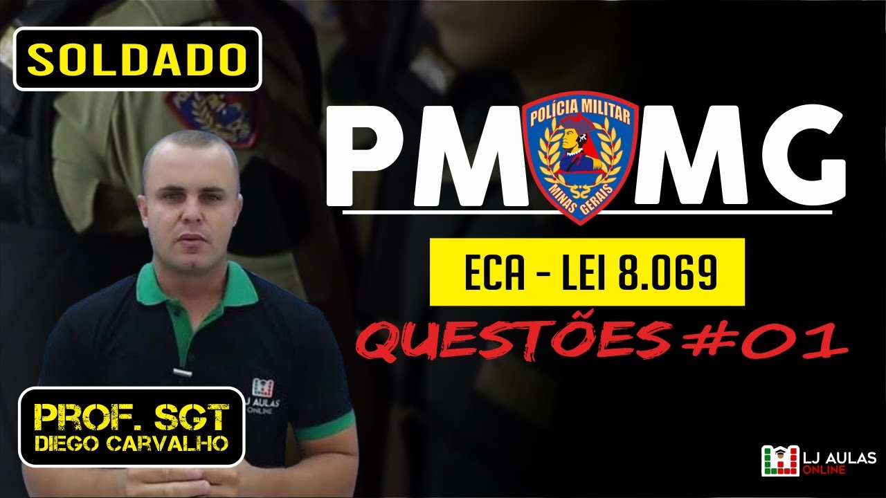 Concurso Soldado PMMG | Questões Estatuto da Criança e do Adolescente | Lei 8.069 #01