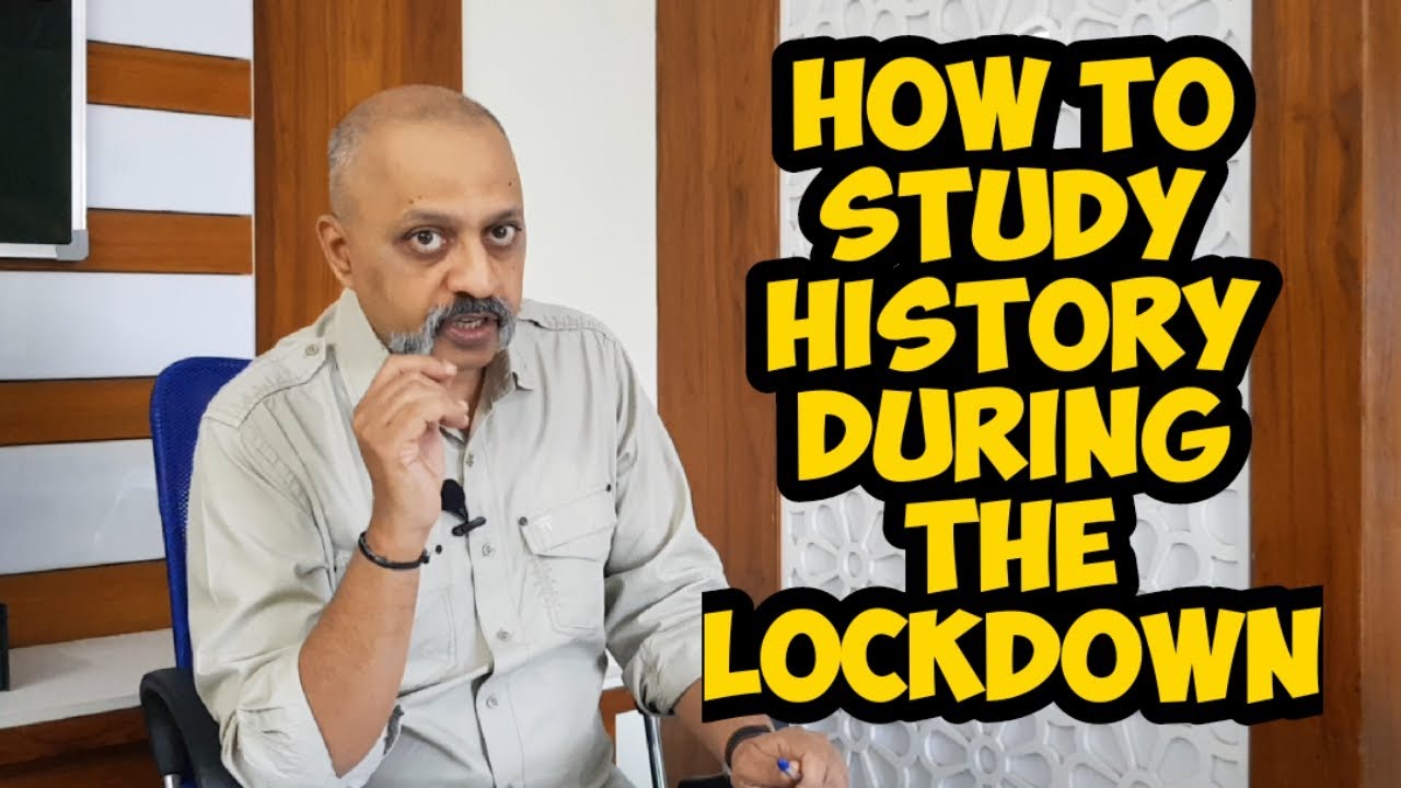 Five Important Tips on How to Study History during the Lockdown | T S Sudhir | ICSE | CBSE