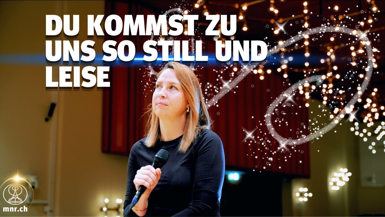 Du kommst zu uns so still und leise | Debora Bruno | Mit Liedtext