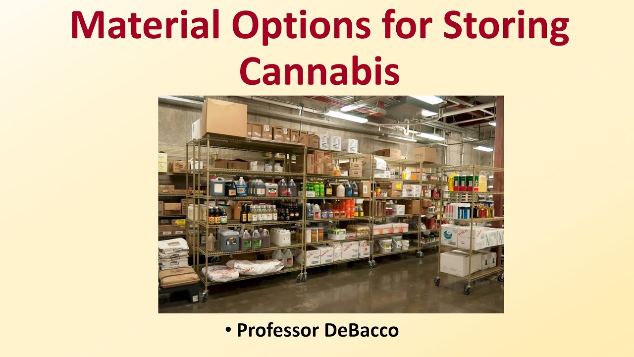 Material Options for Storing Cannabis