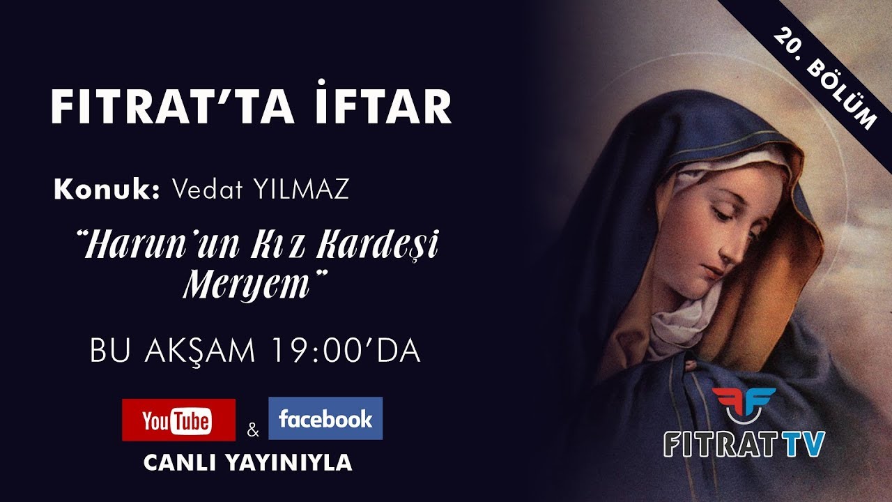 Fıtrat'ta İftar | Harun'un Kız Kardeşi Meryem | Vedat Yılmaz