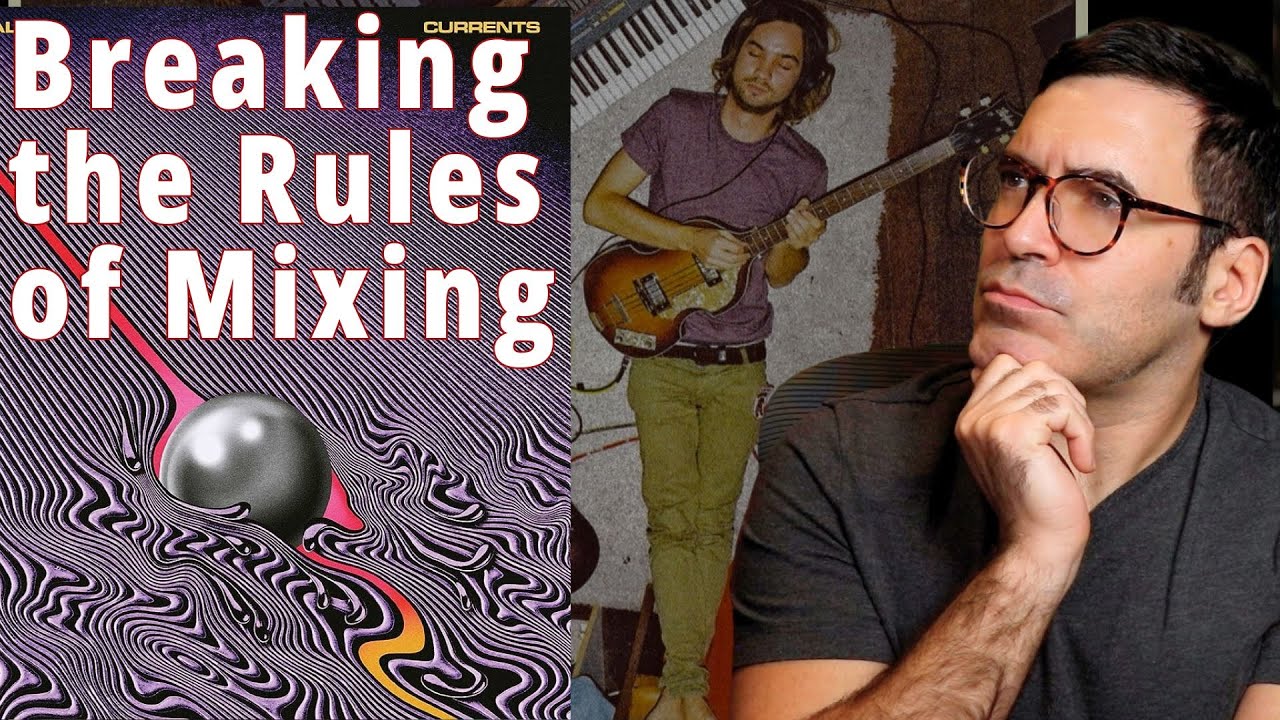 What Makes this Mix Great? Tame Impala: 