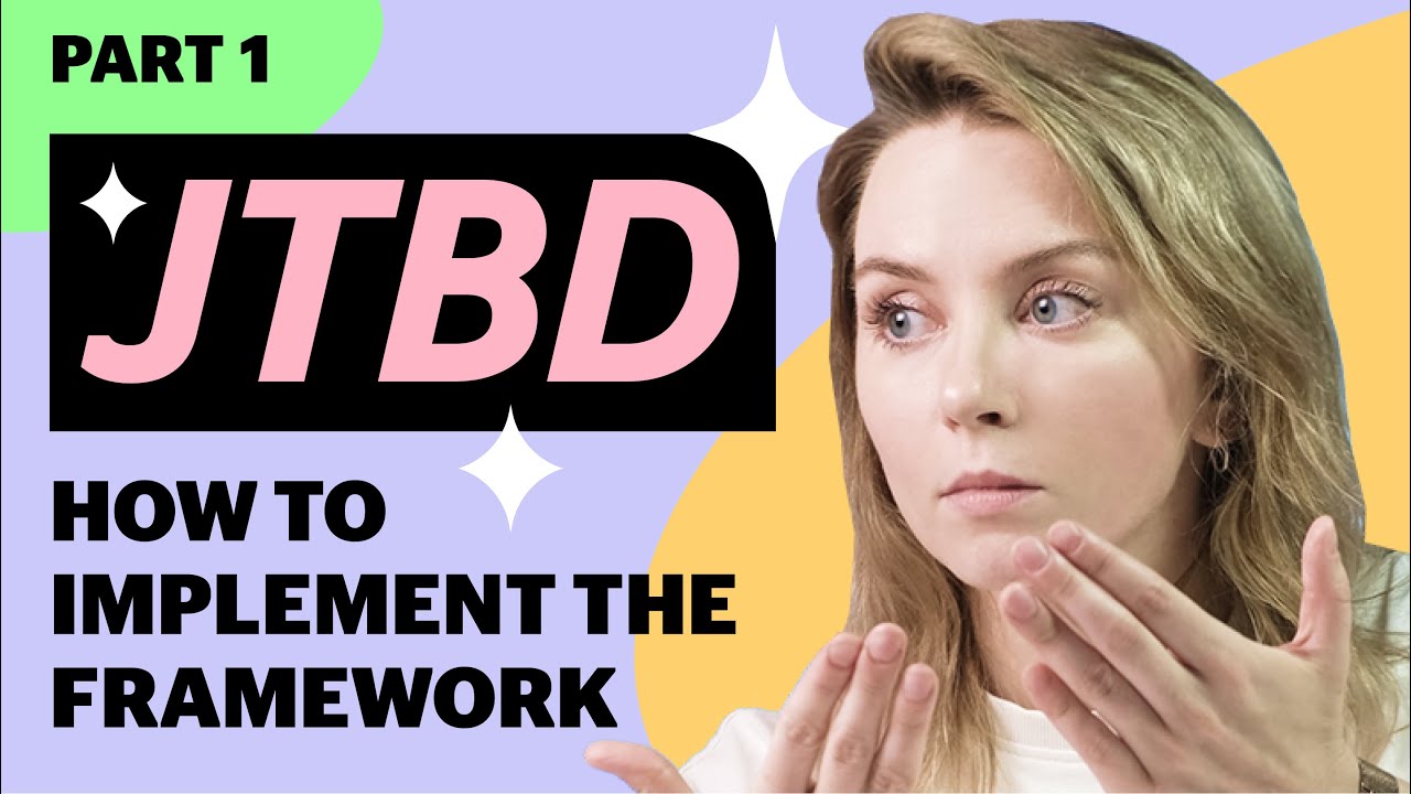 Jobs To Be done Framework: Goals, Hypotheses and JTBD interview