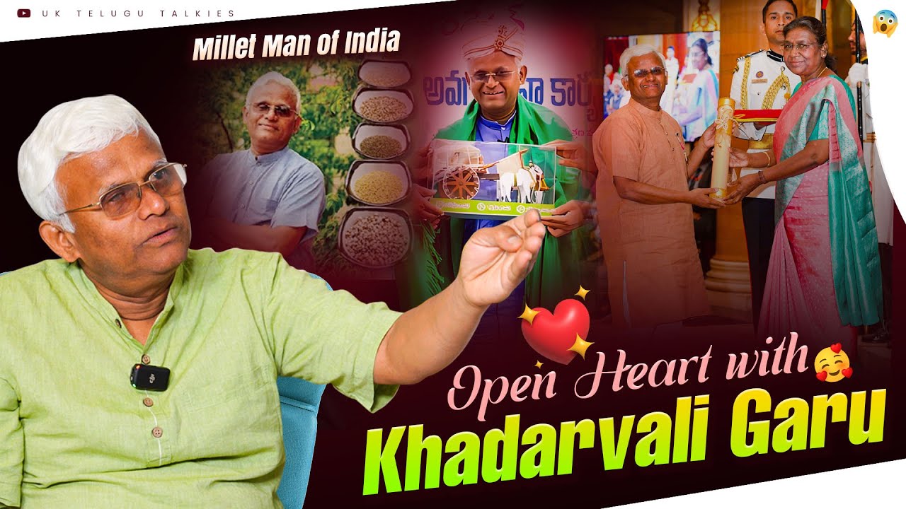 Millets తో నా ప్రయాణం..#Millet Man of India #DrKhaderValli #organicfarming #uktelugutalkies #millet