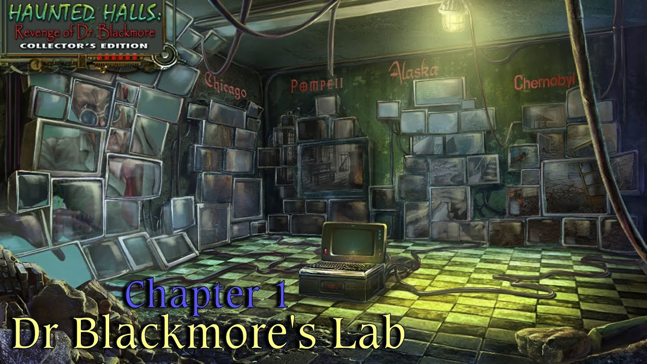 Let's Play - Haunted Halls 3 - Revenge of Doctor Blackmore CE - Chapter 1 - Dr Blackmore's Lab