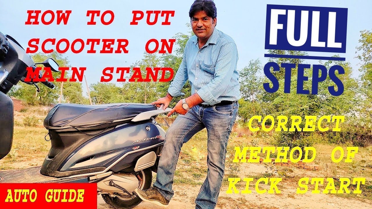 HOW TO PUT SCOOTER ON MAIN CENTER STAND and  TO KICK START SCOOTER EASILY|Scooter on Main/centre.