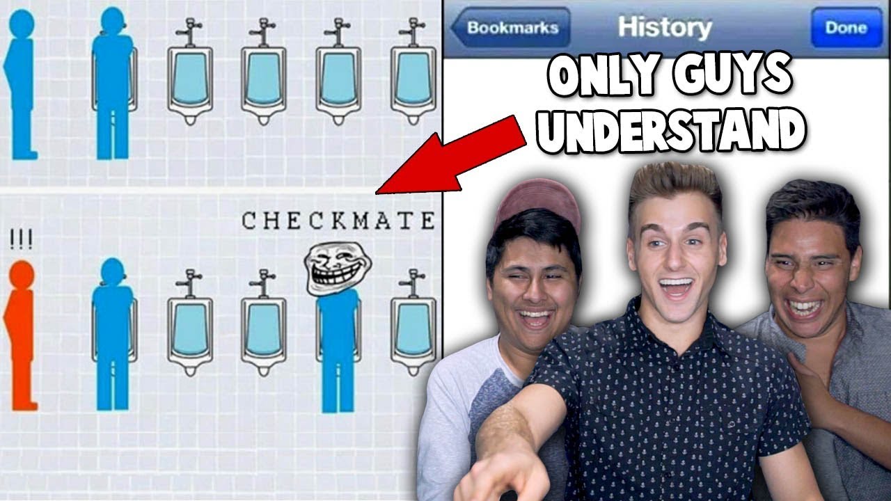 Things Only Guys Will Understand