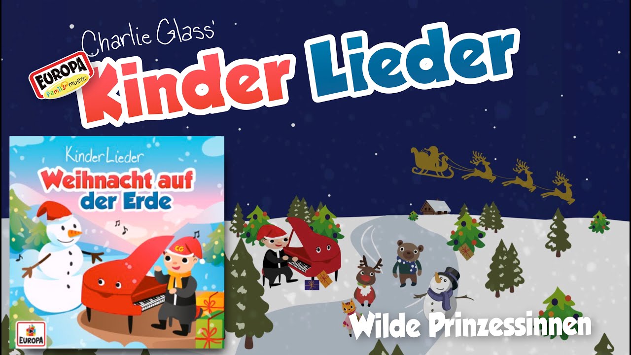 Weihnacht auf der Erde - Charlie Glass Kinderlieder