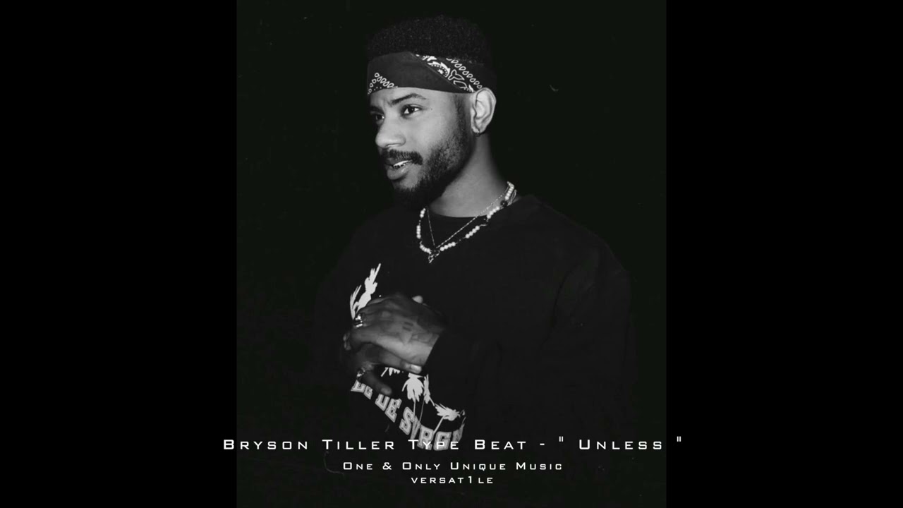 [FREE] Bryson Tiller Type Beat  - “ Unless “ l  Dark Trapsoul X RNB Type Instrumental