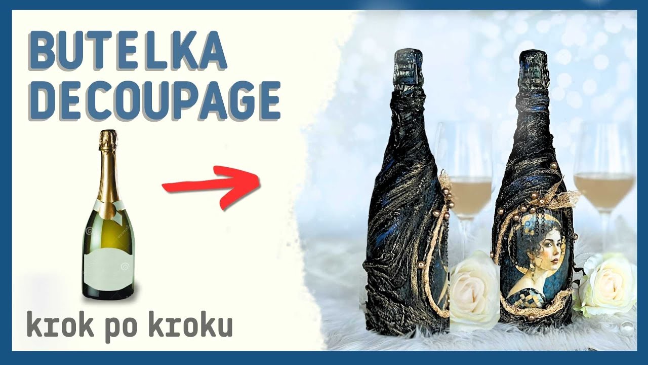 Decoupage butelki DIY | Zrób Stylowy Świecznik lub Ozdobę – Prosty Tutorial No. 1049