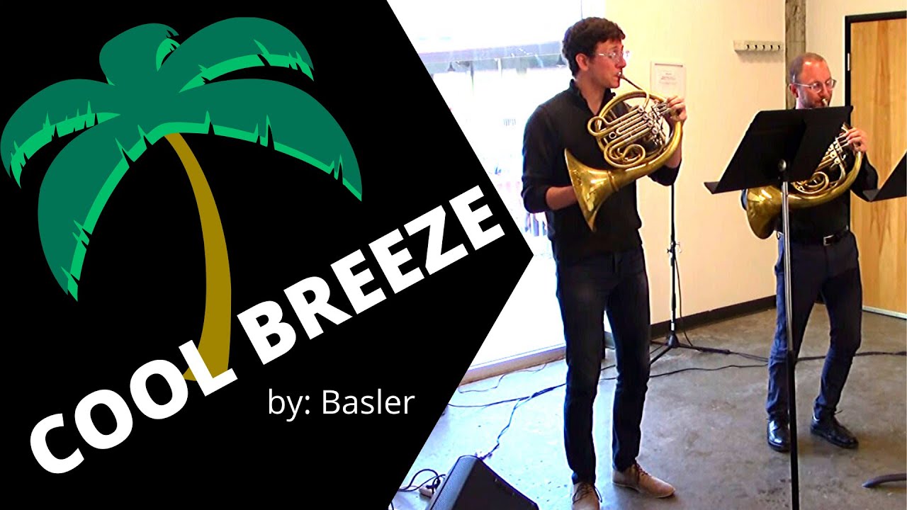 French Horn Duet - Cool Breeze-  by: Basler