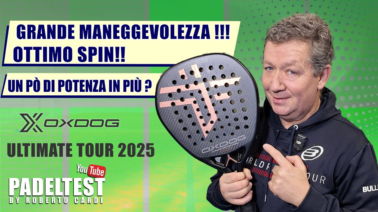 OXDOG ULTIMATE TOUR 2025. Grande Maneggevolezza !!! Ottimo spin !! Padel Test by Roberto Cardi