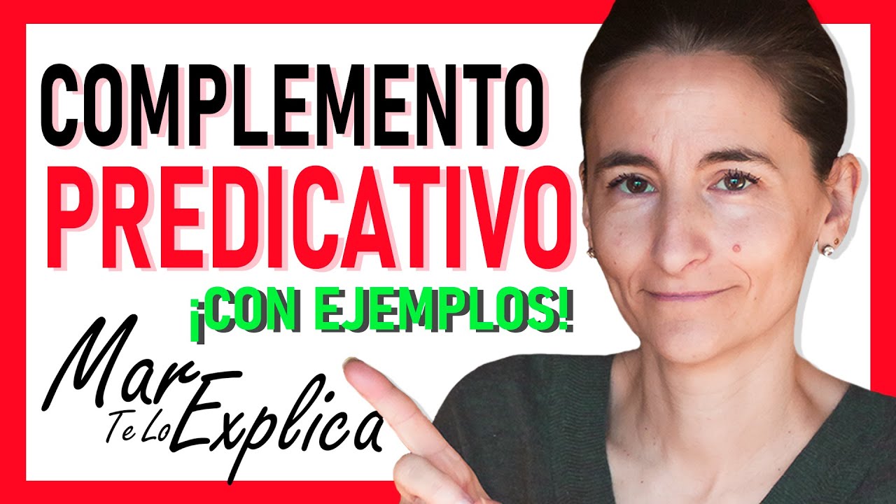 ✅ Te Explico el Complemento PREDICATIVO con EJEMPLOS (Fácil)