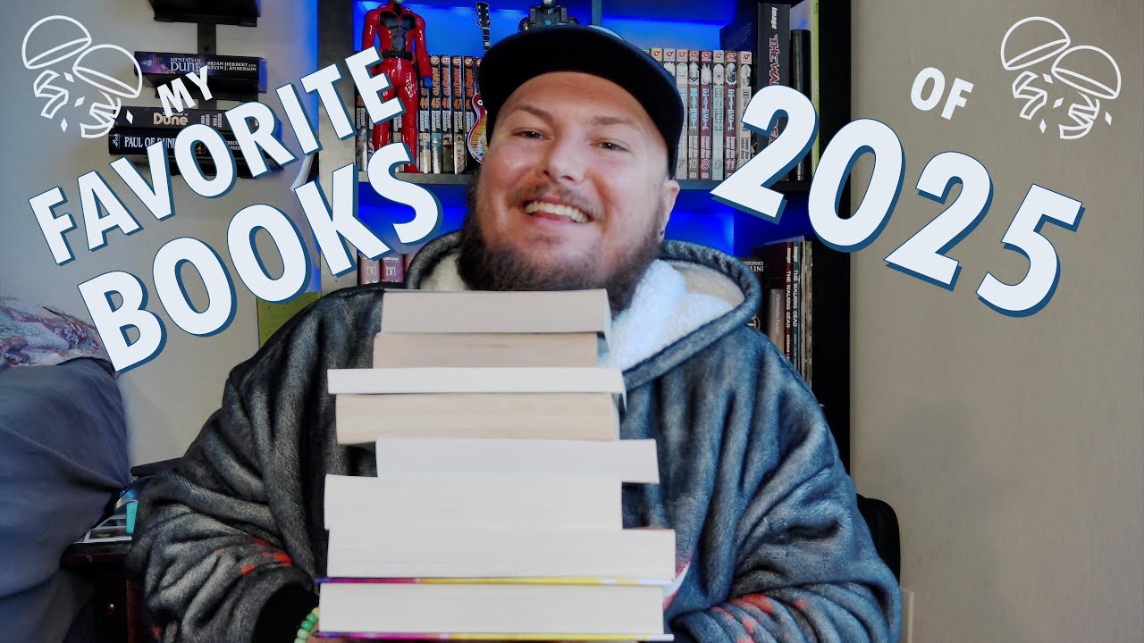 My Favorite Books of 2025 - Top 10 and Honorable Mentions