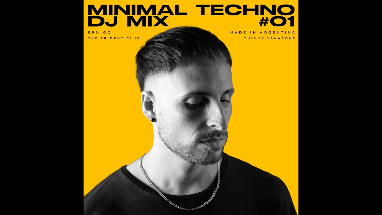 Yanacone Minimal Techno DJ MIX 01