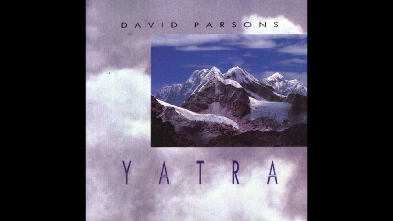 David Parsons - Yatra (Full Album)