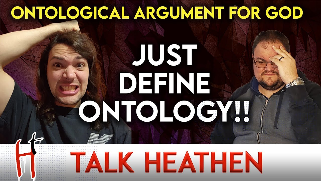 Xeno-(KR) | Ontological Argument For God | Talk Heathen 06.32