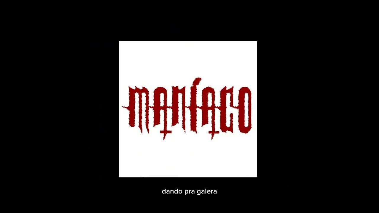 Maníaco - Desaparecida