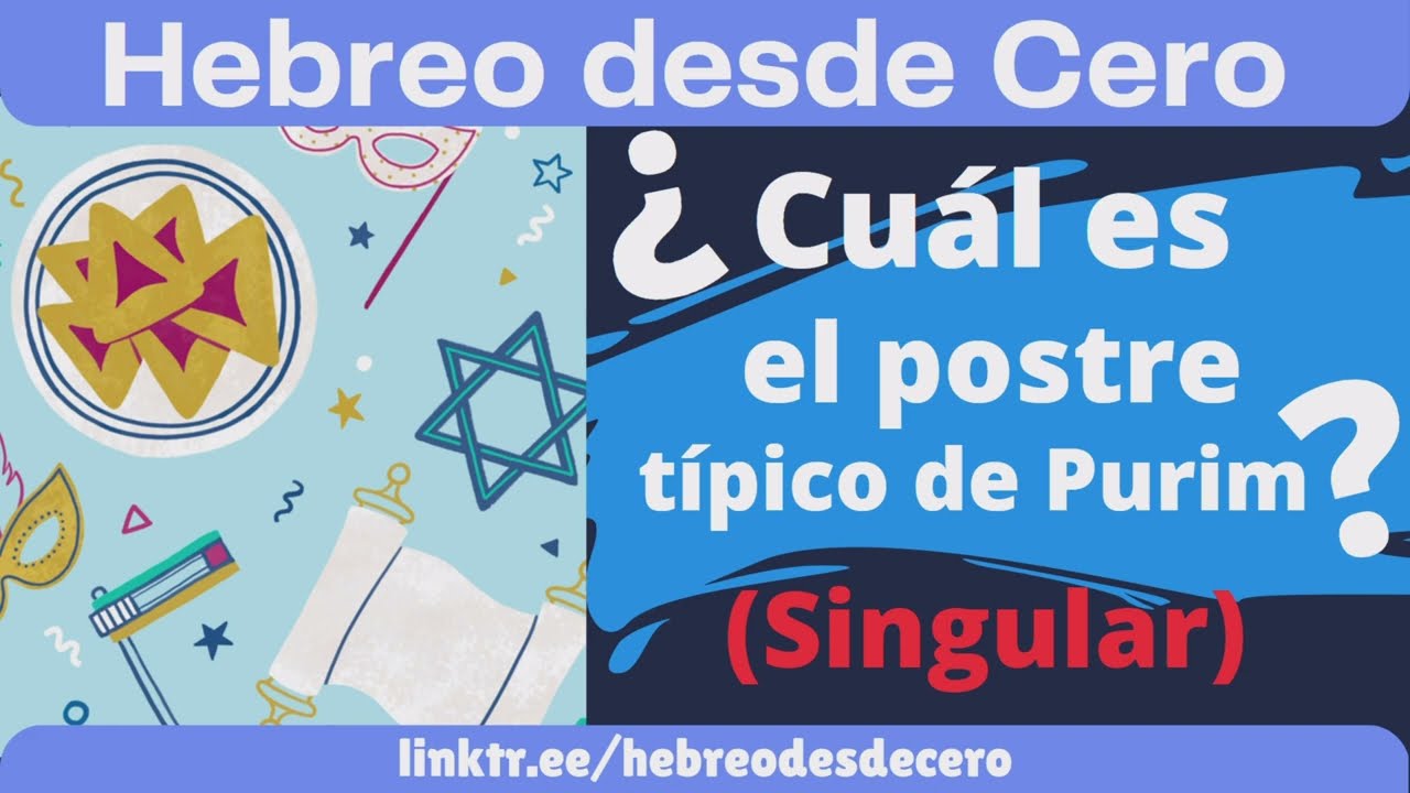 El Postre típico de PURIM 🎭 - Parte 1 @hebreofacil