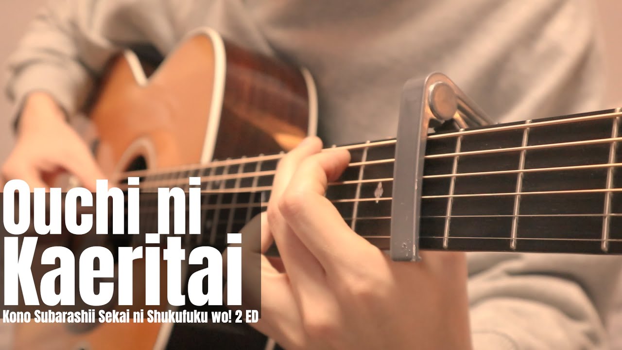 KonoSuba! 2 ED - Ouchi ni Kaeritai Fingerstyle Guitar Cover [ Tab ]