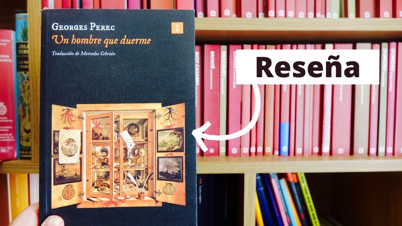 Reseña: Un hombre que duerme, de Georges Perec