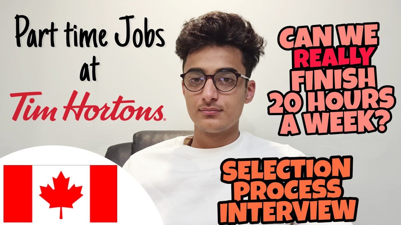 🇨🇦PART TIME JOBS AT TIM HORTONS || SELECTION || PROCESS || INTERVIEW || COMPLETING 20 HOURS A WEEK |