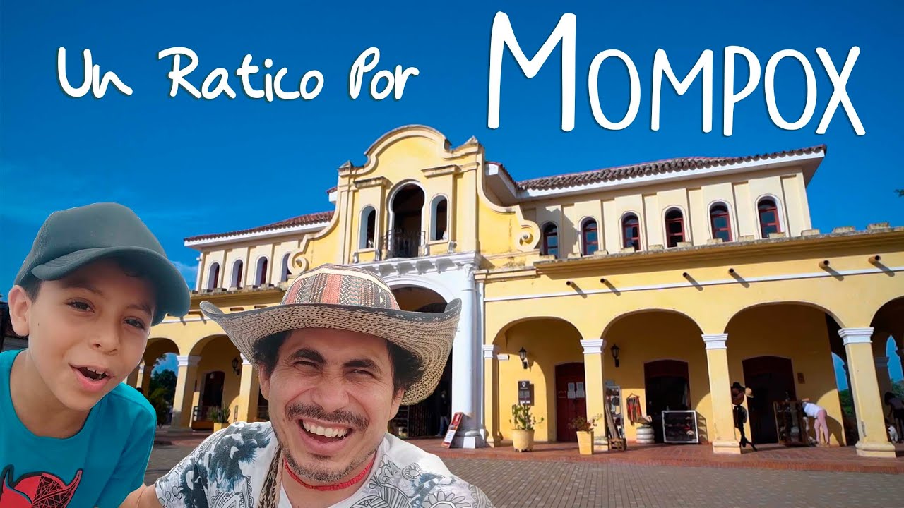 Un Ratico Por MOMPOX, El pueblo Del Realismo Mágico de Gabo: Ruta Turística Mompox, Bolívar