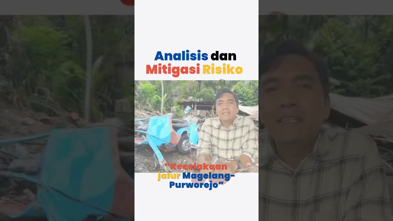 Analisis dan Mitigasi #kecelakaan di #kalijambe, Jalur maut #magelang - #purworejo